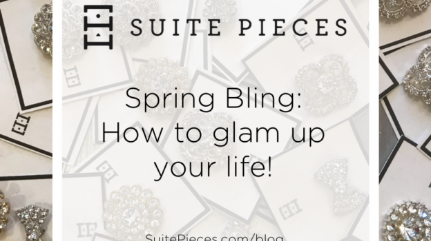 Spring Bling – How To Glam Up Your Life