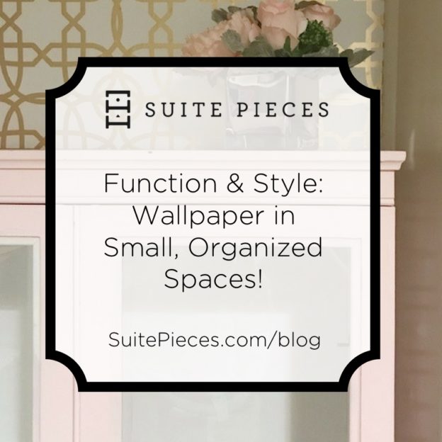 Function & Style: Wallpaper Used in Small, Organized Spaces!