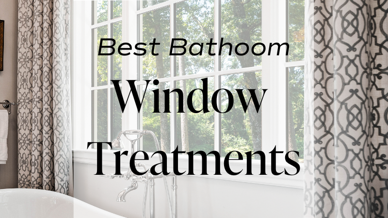 8 bathroom window treatment ideas you'll love