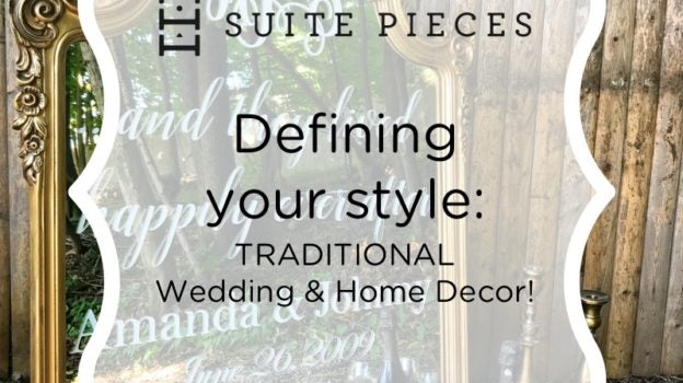 Wedding & Home Decor Style – Traditional